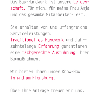 Das Bau-Handwerk ist unsere Leidenschaft