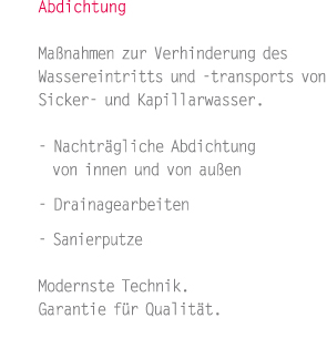 Abdichtung: Ma&szlig;nahmen zur Verhinderung des Wassereintritts
